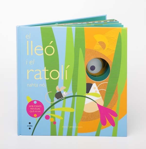 EL LLEÓ I EL RATOLÍ.AMB FORATS PER VEURE QUÈ HI HA! (TD) | 9788466137591 | ISOP/BROOM,JENNY/NÓJ,NAHTA | Libreria Geli - Librería Online de Girona - Comprar libros en catalán y castellano