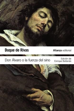 DON ÁLVARO O LA FUERZA DEL SINO | 9788491040743 | DE RIVAS, DUQUE | Llibreria Geli - Llibreria Online de Girona - Comprar llibres en català i castellà