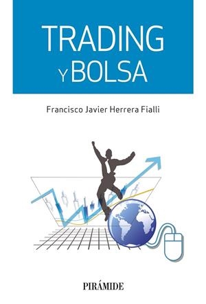 TRADING Y BOLSA | 9788436834086 | HERRERA FIALLI,FRANCISCO JAVIER | Llibreria Geli - Llibreria Online de Girona - Comprar llibres en català i castellà