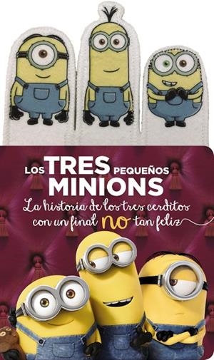 LOS TRES PEQUEÑOS MINIONS | 9788467898422 | Llibreria Geli - Llibreria Online de Girona - Comprar llibres en català i castellà