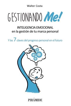 GESTIONANDO ME! | 9788436834062 | COSTA,WALTER | Llibreria Geli - Llibreria Online de Girona - Comprar llibres en català i castellà