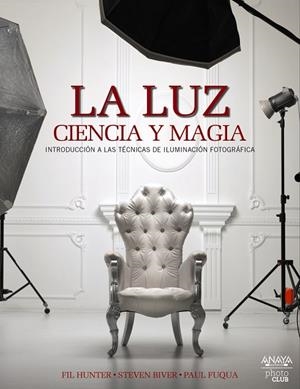 LA LUZ.CIENCIA Y MAGIA | 9788441537378 | HUNTER,FIL/BIVER, STEVEN/FUQUA,PAUL | Llibreria Geli - Llibreria Online de Girona - Comprar llibres en català i castellà
