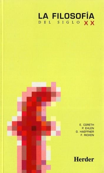 LA FILOSOFÍA DEL SIGLO XX | 9788425416583 | Libreria Geli - Librería Online de Girona - Comprar libros en catalán y castellano