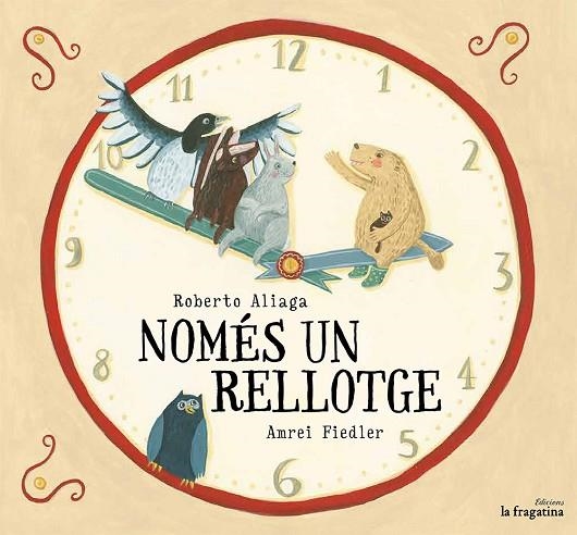 NOMÉS UN RELLOTGE | 9788416226696 | ALIAGA,ROBERTO | Llibreria Geli - Llibreria Online de Girona - Comprar llibres en català i castellà