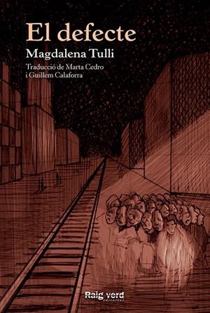 EL DEFECTE | 9788415539971 | TULLI,MAGDALENA | Libreria Geli - Librería Online de Girona - Comprar libros en catalán y castellano