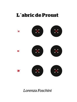L'ABRIC DE PROUST | 9788494363085 | FOSCHINI,LORENZA | Libreria Geli - Librería Online de Girona - Comprar libros en catalán y castellano