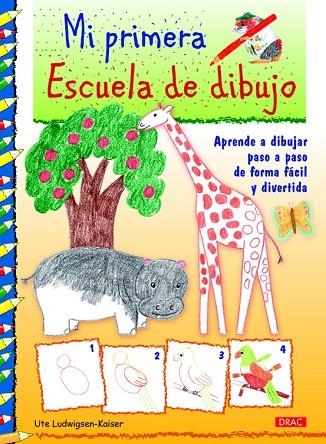 MI PRIMERA ESCUELA DE DIBUJO | 9788498744880 | LUDWIGSEN-KAISER,UTE | Libreria Geli - Librería Online de Girona - Comprar libros en catalán y castellano