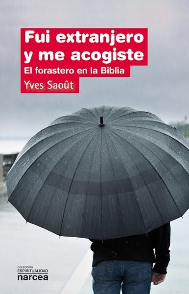 FUI EXTRANJERO Y ME ACOGISTE | 9788427720794 | SAOÛT,YVES | Llibreria Geli - Llibreria Online de Girona - Comprar llibres en català i castellà