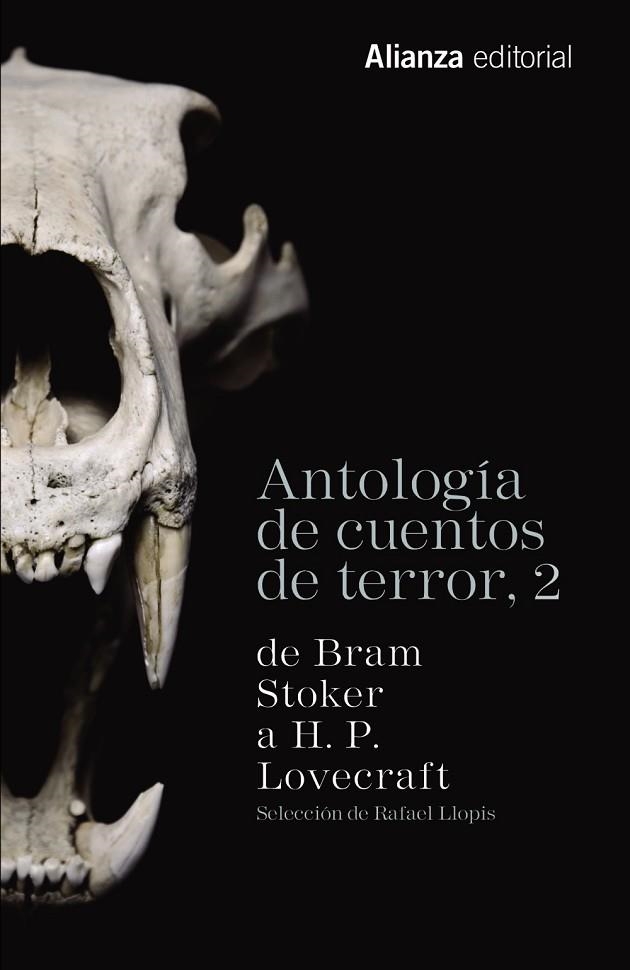 ANTOLOGÍA DE CUENTOS DE TERROR-2.DE BRAM A STOKER A H.P. LOVECRAFT | 9788491040910 | LLOPIS,RAFAEL (ANTÒLEG) | Llibreria Geli - Llibreria Online de Girona - Comprar llibres en català i castellà