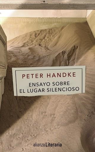 ENSAYO SOBRE EL LUGAR SILENCIOSO | 9788491041047 | HANDKE,PETER | Libreria Geli - Librería Online de Girona - Comprar libros en catalán y castellano
