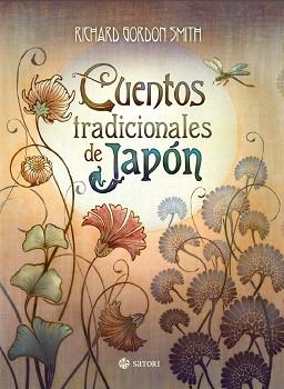 CUENTOS TRADICIONALES DE JAPÓN | 9788494286186 | GORDON SMITH,RICHARD | Libreria Geli - Librería Online de Girona - Comprar libros en catalán y castellano