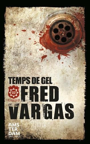 TEMPS DE GEL | 9788415645726 | VARGAS,FRED | Libreria Geli - Librería Online de Girona - Comprar libros en catalán y castellano