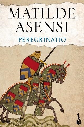 PEREGRINATIO | 9788408144014 | ASENSI,MATILDE | Libreria Geli - Librería Online de Girona - Comprar libros en catalán y castellano