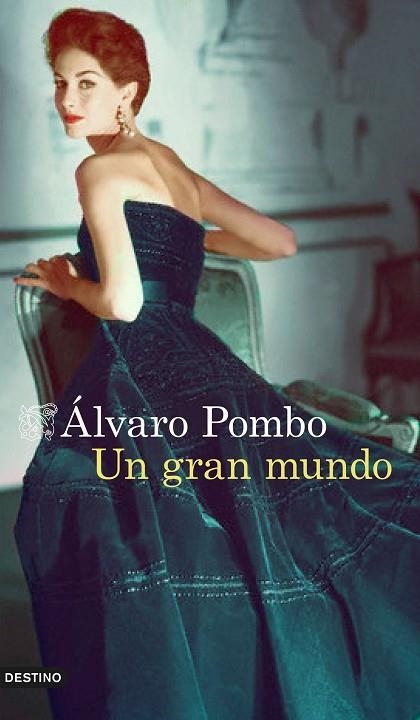 UN GRAN MUNDO | 9788423349890 | POMBO,ALVARO | Libreria Geli - Librería Online de Girona - Comprar libros en catalán y castellano