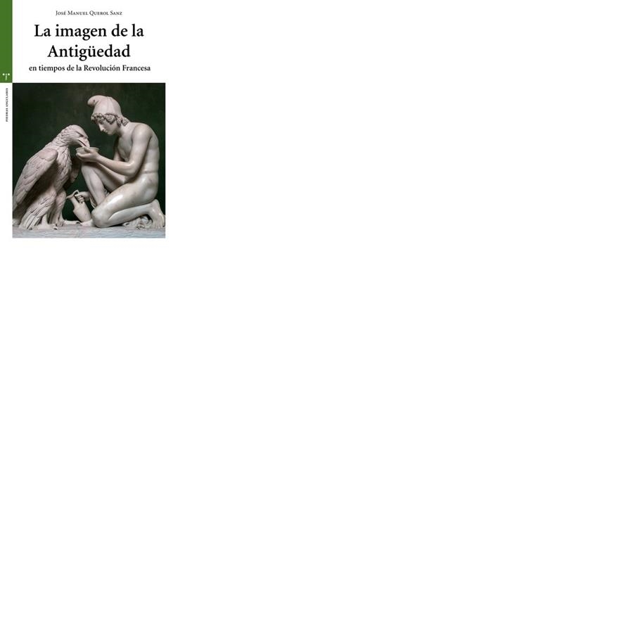 LA IMAGEN DE LA ANTIGÜEDAD EN TIEMPOS DE LA REVOLUCIÓN FRANCESA | 9788497048880 | QUEROL SANZ,JOSÉ MANUEL | Libreria Geli - Librería Online de Girona - Comprar libros en catalán y castellano