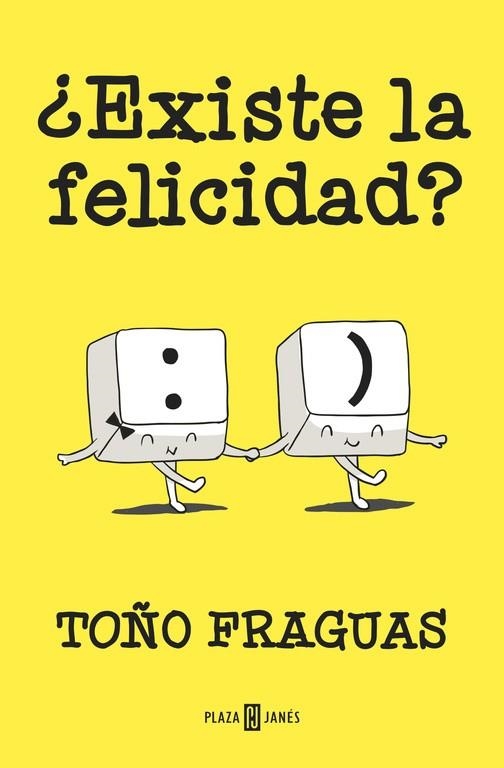 EXISTE LA FELICIDAD? DEL RUNNING AL SOFATHLÓN:CÓMO ESCAPAR DEL NEGOCIO DE LA FELICIDAD PARA ALCANZAR EL BIENESTAR | 9788401015427 | FRAGUAS,TOÑO | Libreria Geli - Librería Online de Girona - Comprar libros en catalán y castellano