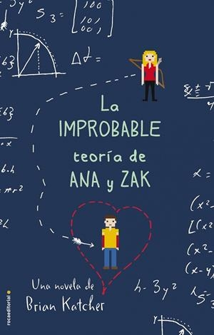 LA IMPROBABLE TEORÍA DE ANA Y ZAK | 9788416306404 | KATCHER,BRIAN | Llibreria Geli - Llibreria Online de Girona - Comprar llibres en català i castellà