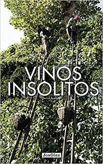 VINOS INSÓLITOS | 9782361951238 | BOURGAULT,PIERRICK | Libreria Geli - Librería Online de Girona - Comprar libros en catalán y castellano