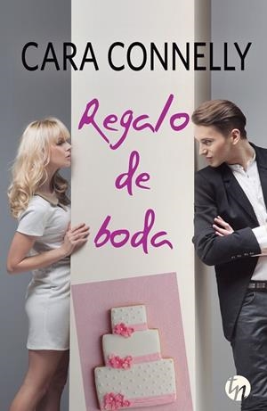 REGALO DE BODA | 9788468767628 | CONNELLY,CARA | Llibreria Geli - Llibreria Online de Girona - Comprar llibres en català i castellà
