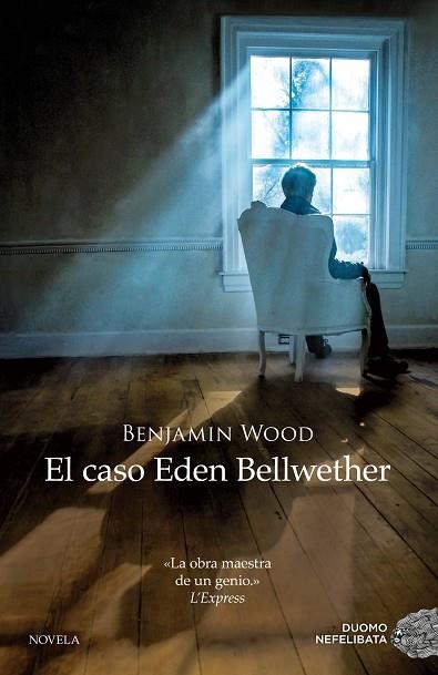EL CASO EDEN BELLWETHER | 9788416261406 | WOOD,BENJAMIN | Libreria Geli - Librería Online de Girona - Comprar libros en catalán y castellano