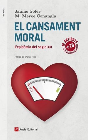 EL CANSAMENT MORAL.L'EPIDÈMIA DEL SEGLE XXI | 9788416139699 | SOLER,JAUME/CONANGLA,M. MERCÈ | Libreria Geli - Librería Online de Girona - Comprar libros en catalán y castellano