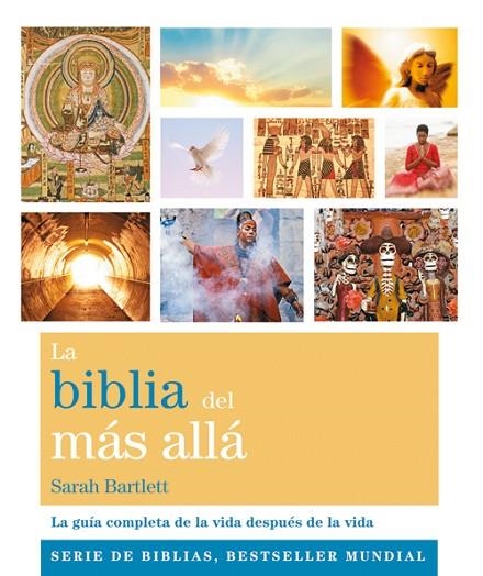 LA BIBLIA DEL MÁS ALLÁ | 9788484455547 | BARTLETT,SARAH | Llibreria Geli - Llibreria Online de Girona - Comprar llibres en català i castellà