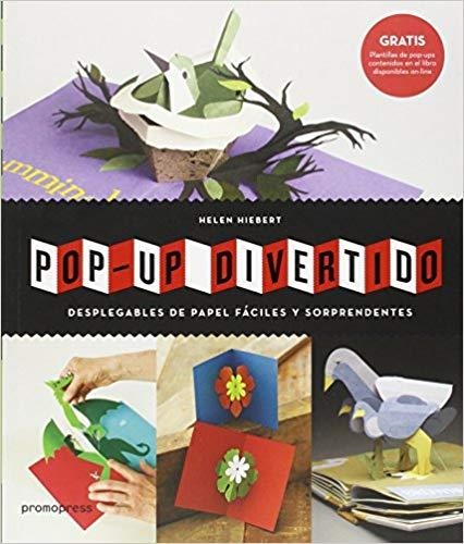 POP-UP DIVERTIDO.DESPLEGABLES DE PAPEL FÁCILES Y SORPRENDENTES | 9788415967576 | HIEBERT,HELEN | Libreria Geli - Librería Online de Girona - Comprar libros en catalán y castellano