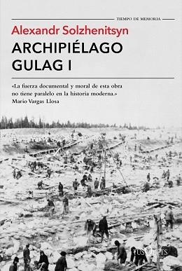 ARCHIPIÉLAGO GULAG-1(NOVA EDICIÓ 2015) | 9788490661697 | SOLZHENITSYN,ALEXANDR | Llibreria Geli - Llibreria Online de Girona - Comprar llibres en català i castellà