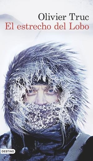 EL ESTRECHO DEL LOBO | 9788423349937 | TRUC,OLIVIER | Llibreria Geli - Llibreria Online de Girona - Comprar llibres en català i castellà
