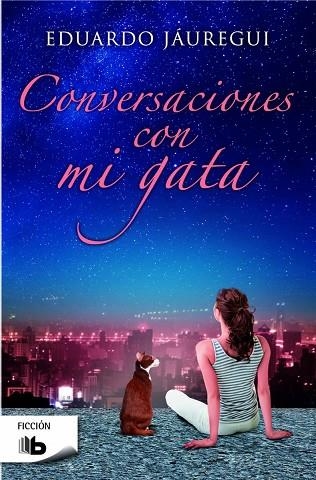 CONVERSACIONES CON MI GATA | 9788490701256 | JÁUREGUI,EDUARDO | Llibreria Geli - Llibreria Online de Girona - Comprar llibres en català i castellà