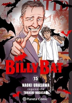 BILLY BAT-15 | 9788468476339 | URASAWA,NAOKI/NAGASAKI,TAKASHI | Libreria Geli - Librería Online de Girona - Comprar libros en catalán y castellano