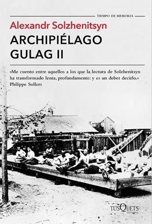 ARCHIPIÉLAGO GULAG-2 | 9788490661703 | SOLZHENITSYN,ALEXANDR | Libreria Geli - Librería Online de Girona - Comprar libros en catalán y castellano