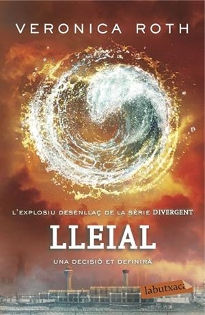 LLEIAL(DIVERGENT-3) | 9788416334582 | ROTH,VERONICA | Libreria Geli - Librería Online de Girona - Comprar libros en catalán y castellano