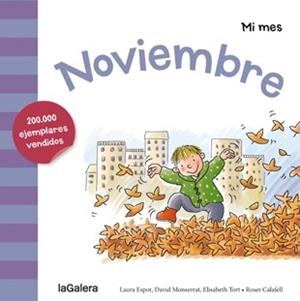 NOVIEMBRE.MI MES | 9788424655945 | ESPOT,LAURA/MONTSERRAT,DAVID/TORT,ELISABETH/CALAFELL,ROSER (IL) | Libreria Geli - Librería Online de Girona - Comprar libros en catalán y castellano