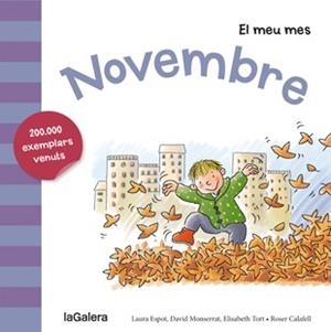 NOVEMBRE(EL MEU MES) | 9788424655822 | ESPOT,LAURA/MONTSERRAT,DAVID/TORT,ELISABETH/CALAFELL,ROSER (IL) | Libreria Geli - Librería Online de Girona - Comprar libros en catalán y castellano