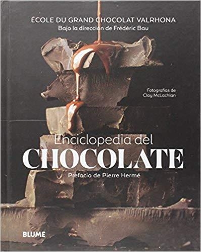 ENCICLOPEDIA DEL CHOCOLATE | 9788416138623 | BAU,FREDERIC/HERME,PIERRE | Llibreria Geli - Llibreria Online de Girona - Comprar llibres en català i castellà