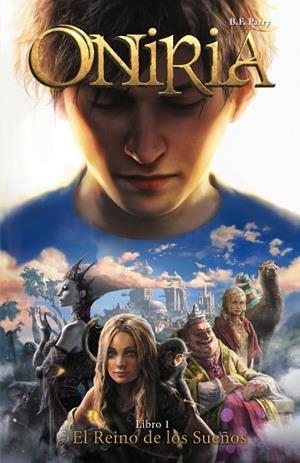 ONIRIA-1.EL REINO DE LOS SUEÑOS | 9788469603826 | PARRY,B.F. | Libreria Geli - Librería Online de Girona - Comprar libros en catalán y castellano