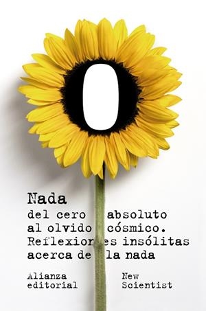 NADA.DEL CERO ABSOLUTO AL OLVIDO CÓSMICO.REFLEXONES INSÓLITAS ACERCA DE LA NADA | 9788491041313 | NEW SCIENTIST | Libreria Geli - Librería Online de Girona - Comprar libros en catalán y castellano