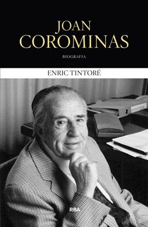 JOAN COROMINES | 9788482647227 | TINTORE ,ENRIC | Llibreria Geli - Llibreria Online de Girona - Comprar llibres en català i castellà