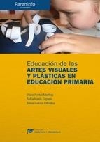 EDUCACION DE LAS ARTES VISUALES Y PLASTICAS EN EDUCACION PRIMARIA.DIDACTICA Y DESARROLLO | 9788428337328 | FONTALL MERILLAS,OLAIA | Libreria Geli - Librería Online de Girona - Comprar libros en catalán y castellano