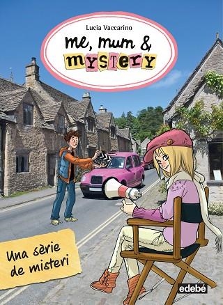 ME,MUM & MISTERY-5.UNA SÈRIE DE MISTERI | 9788468316253 | VACCARINO,LUCIA | Llibreria Geli - Llibreria Online de Girona - Comprar llibres en català i castellà