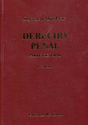 DERECHO PENAL.PARTE GENERAL(10ª EDICION 2015) | 9788460815822 | MIR PUIG,SANTIAGO | Llibreria Geli - Llibreria Online de Girona - Comprar llibres en català i castellà