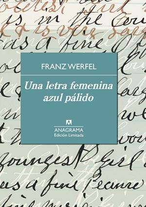 UNA LETRA FEMENINA AZUL PÁLIDO | 9788433928450 | WERFEL,FRANZ | Libreria Geli - Librería Online de Girona - Comprar libros en catalán y castellano