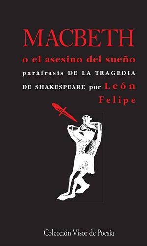 MACBETH O EL ASESINO DEL SUEÑO | 9788498959253 | FELIPE,LEÓN | Libreria Geli - Librería Online de Girona - Comprar libros en catalán y castellano