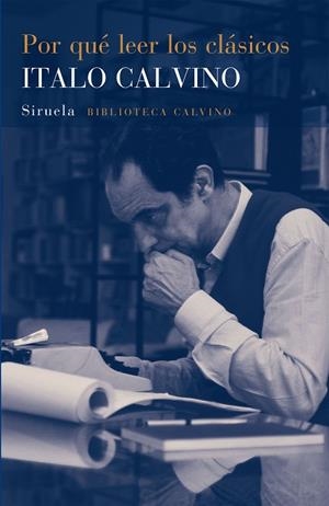 POR QUÉ LEER LOS CLÁSICOS | 9788416465620 | CALVINO,ITALO | Llibreria Geli - Llibreria Online de Girona - Comprar llibres en català i castellà