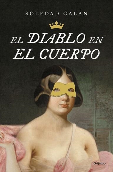 EL DIABLO EN EL CUERPO | 9788425353307 | GALÁN,SOLEDAD | Libreria Geli - Librería Online de Girona - Comprar libros en catalán y castellano