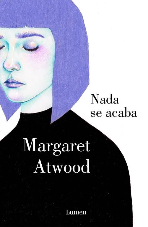 NADA SE ACABA | 9788426400277 | ATWOOD,MARGARET | Libreria Geli - Librería Online de Girona - Comprar libros en catalán y castellano