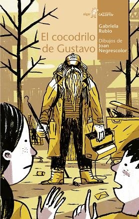 EL COCODRILO DE GUSTAVO | 9788498457957 | RUBIO MÁRQUEZ,GABRIELA | Libreria Geli - Librería Online de Girona - Comprar libros en catalán y castellano