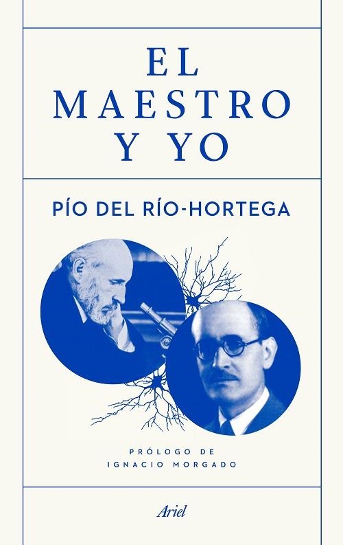 EL MAESTRO Y YO | 9788434422810 | DEL RÍO HORTEGA,PIO | Llibreria Geli - Llibreria Online de Girona - Comprar llibres en català i castellà