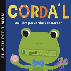 CORDA'L.UN LLIBRE PER CORDAR I DESCORDAR | 9788490576502 | Llibreria Geli - Llibreria Online de Girona - Comprar llibres en català i castellà